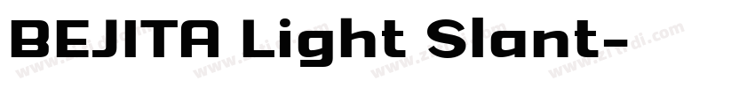 BEJITA Light Slant字体转换